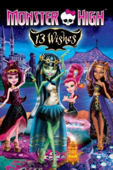 poster Monster High: 13 Wishes