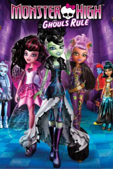 poster Monster High: Ghouls Rule!