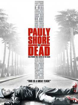 poster Pauly Shore Is Dead