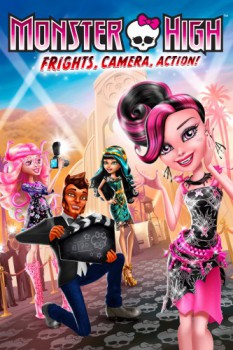poster Monster High: Frights, Camera, Action!