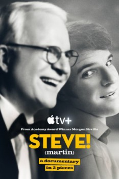 poster STEVE! (martin) a documentary in 2 pieces - Complete Series