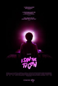 poster I Saw the TV Glow